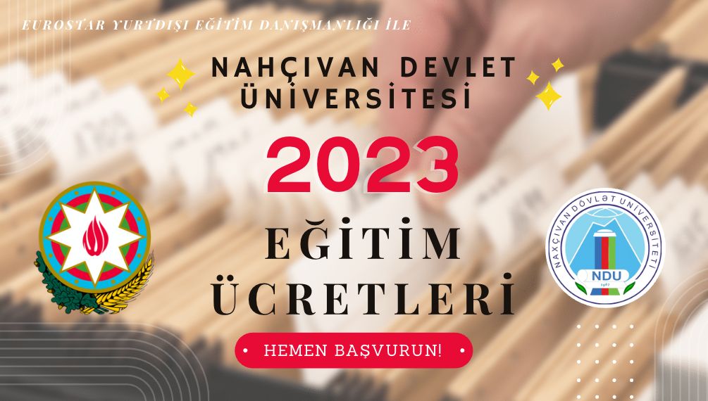 Nahçıvan Devlet Üniversitesi 2023 Eğitim Ücretleri
