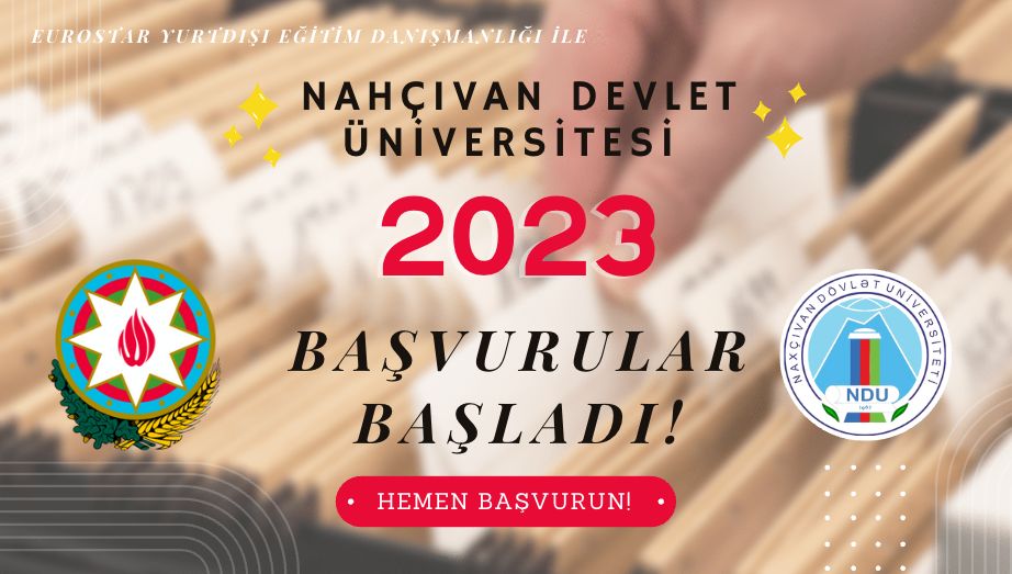 Nahçıvan Devlet Üniversitesi 2023 Kayıt Tarihleri Başladı