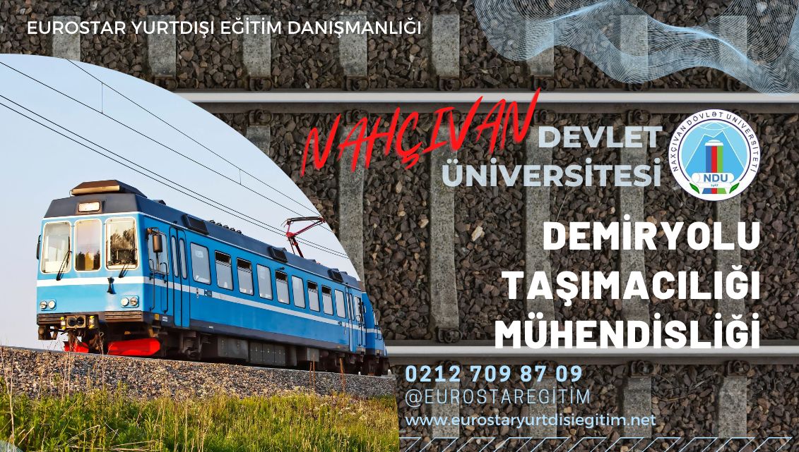 Nahçıvan Devlet Üniversitesi - demiryolu taşımacılığı mühendisliği