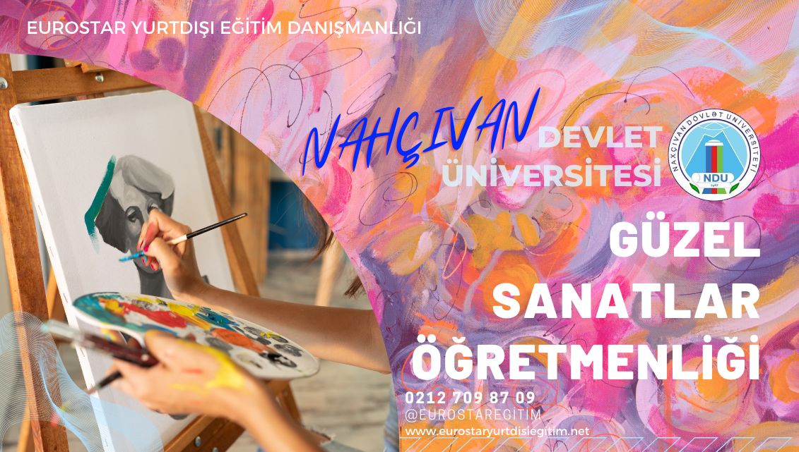 Nahçıvan Devlet Üniversitesi - Güzel Sanatlar Öğretmenliği